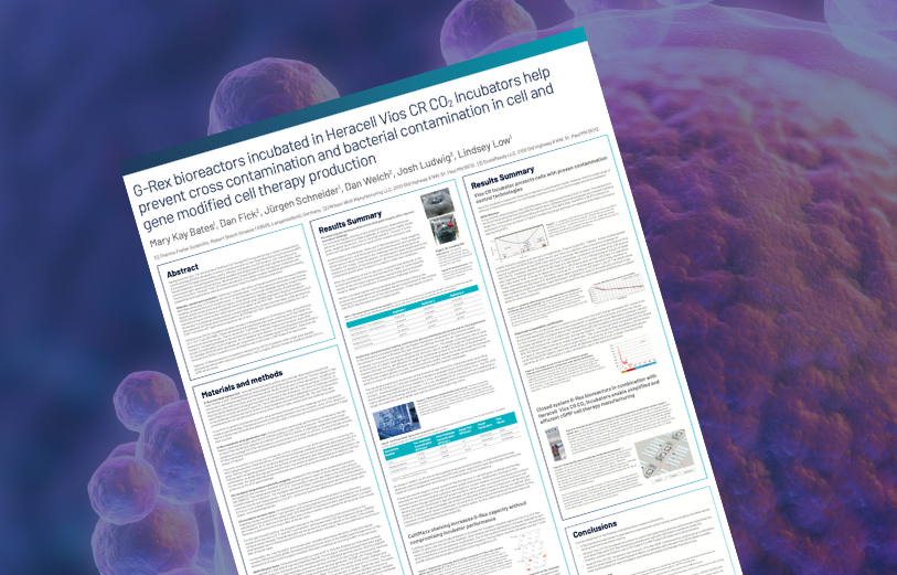 G-Rex Bioreactors and Heracell Vios Incubators and Cross Contamination Prevention